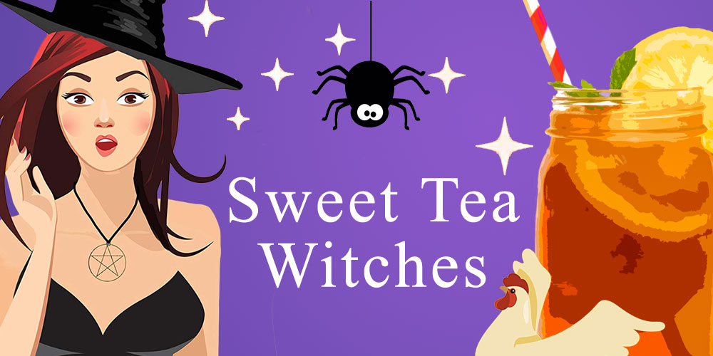 Sweet Tea Witches Sweet Tea Witches